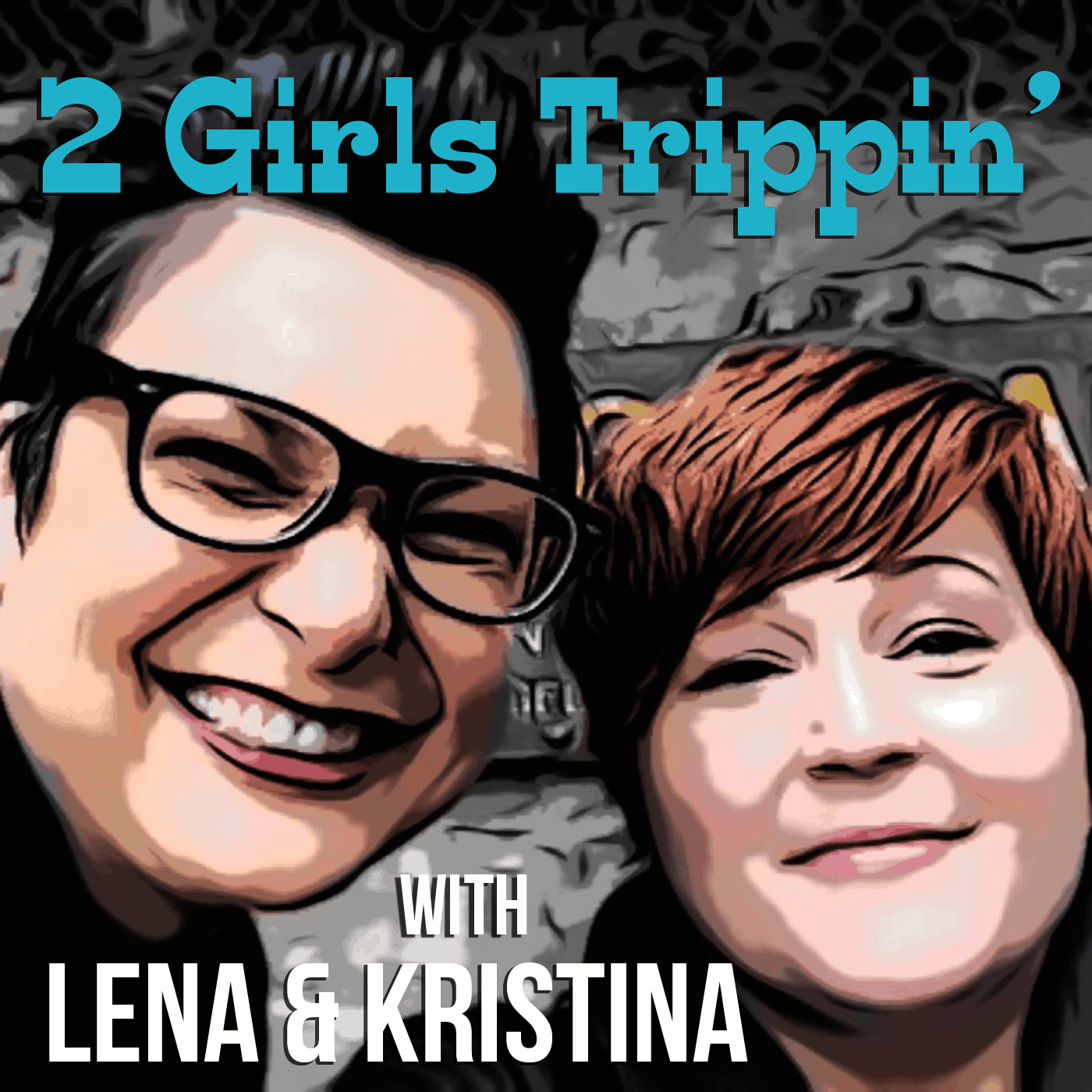 2 Girls Trippin'